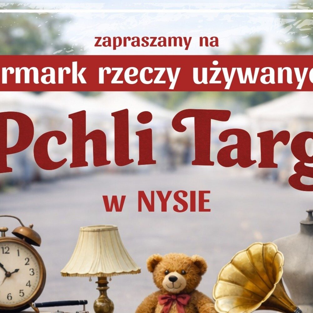 Pchli Targ ponownie w Nysie!