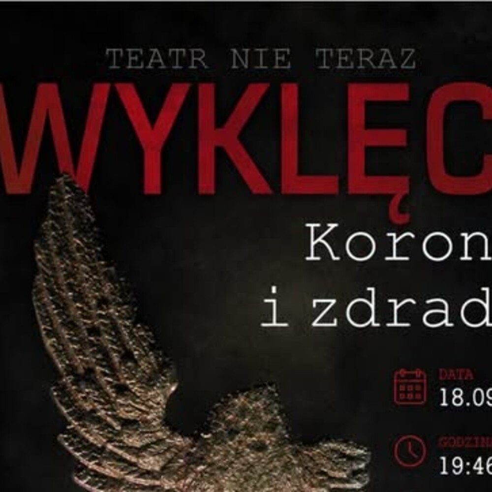Spektakl „Wyklęci. Korona i zdrada” w Nyskim Domu Kultury